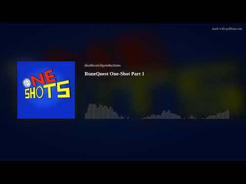 RuneQuest One-Shot Part 1