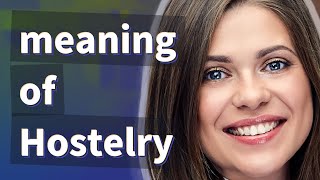 Hostelry | meaning of Hostelry