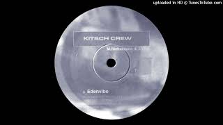 Kitsch Crew - Edenvibe
