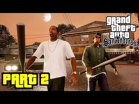 GTA: TRILOGY Definitive Edition GTA SAN ANDREAS GAMEPLAY WALKTHROUGH PART 2 (SAN ANDREAS REMASTERED)