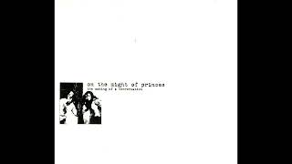 Music video thumbnail preview for On The Might Of Princes - Anywhere In Europe by On the Might of Princes
