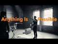 Bryan Adams Anything is Possible (from the film 