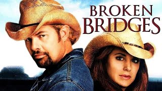 Broken Bridges Full Movie Review | Broken bridges 2006 Review