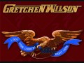 Gretchen Wilson  / I'm Only Human