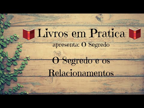 O Segredo em Prtica: Relacionamentos