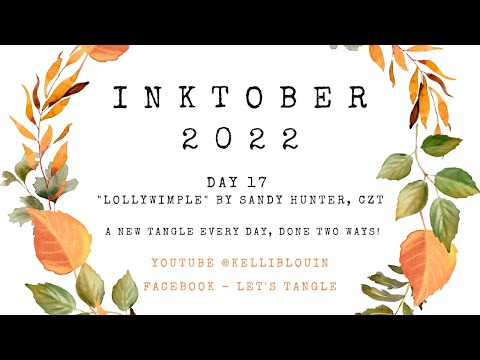 Inktober Tangles Tag 17 – „Lollywimple“ von Sandy Hunter, CZT