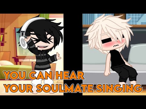 You can hear your soulmate singing [BKSR] {sad Bakugo}