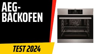 TOP–7. Die besten AEG-Backofen. Test & Vergleich 2024 | Deutsch