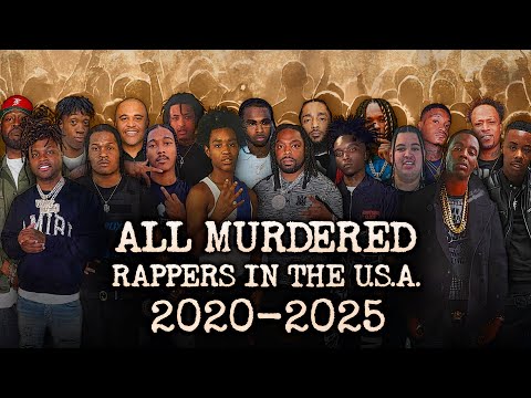 TODOS LOS RAPEROS ASESINADOS en EE. UU. de 2020 a 2025 | Cronología completa | D.E.P. | Documental