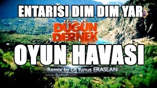 DÜGÜN DERNEK (ENTARISI DIM DIM YAR) Official Remix Oyun Havası 2014
