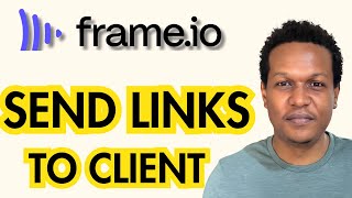 HOW TO SEND FRAME.IO LINK TO CLIENT