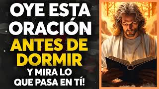 Oye esta oración antes de dormir y mira lo que pasa en Tí! Oración de la Noche ☾ 💤 ☽
