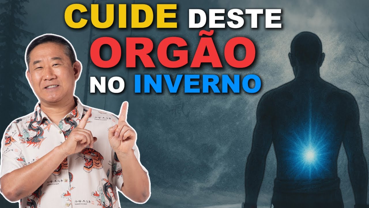 O Órgão QUE VOCÊ PRECISA PROTEGER NO INVERNO – Segundo o Imperador Amarelo | Peter Liu