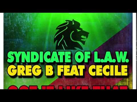 GREG B & SYNDICATE OF LAW feat CECILE   GOT IT LIKE THAT EXTENDED