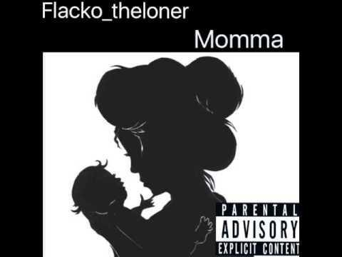 flackotheloner momma