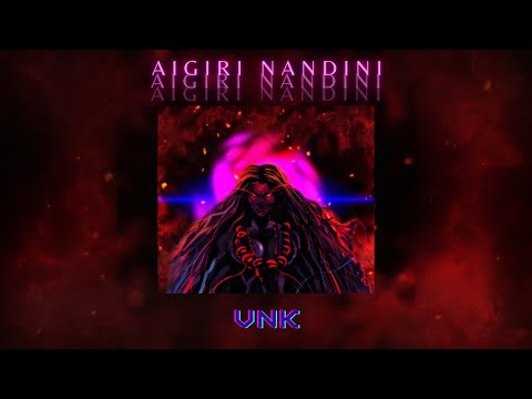 Aigiri Nandini - Vnk