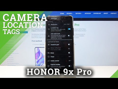 How to Turn On Camera Location Tags in HUAWEI Honor 9x Pro – Enable Camera Location Tags