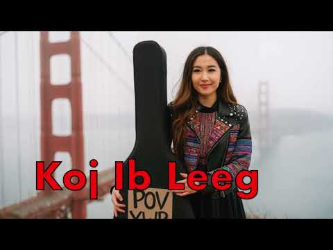 Koj Ib Leeg : Hmong Songs Reimagined