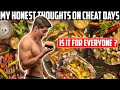 My Honest Opinion On Cheat Days | Should You Have Them?