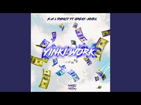 Yinki work (feat. Great-Nivek)