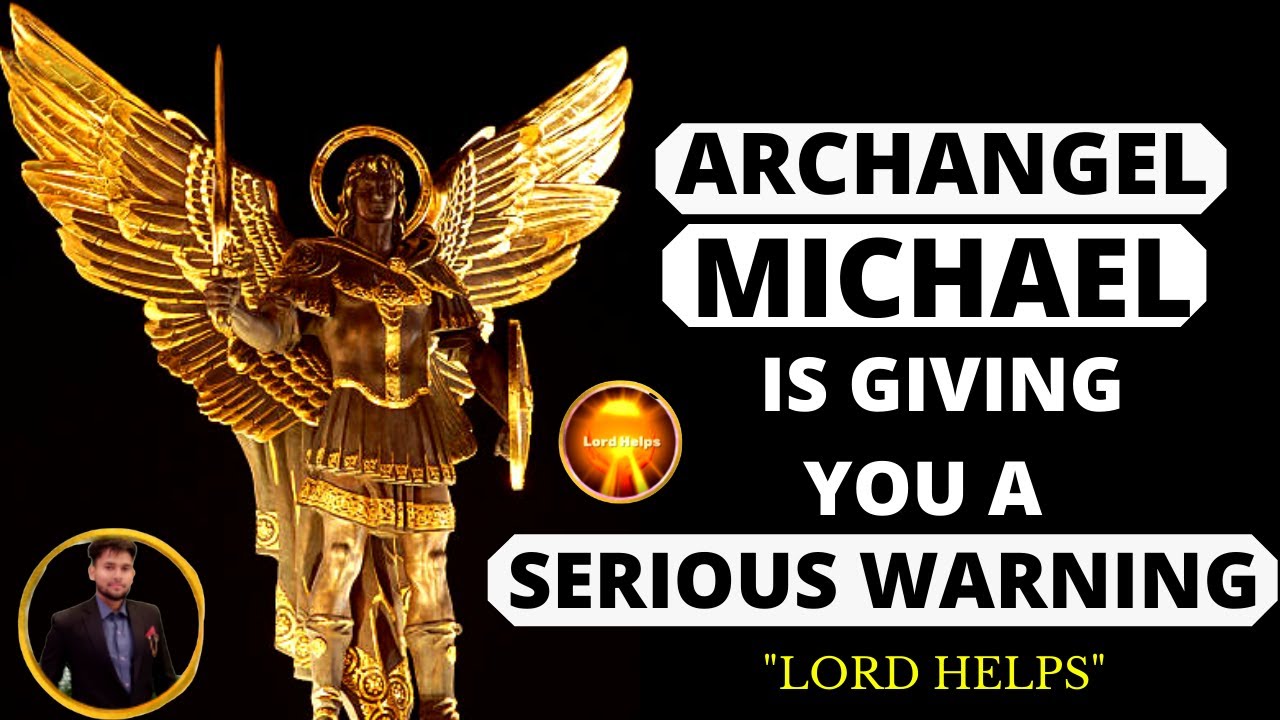 ARCHANGEL MICHAEL WARNING - "You Must Be Careful About Your Actions Now" | Lord Helps Angels Ep - 8
