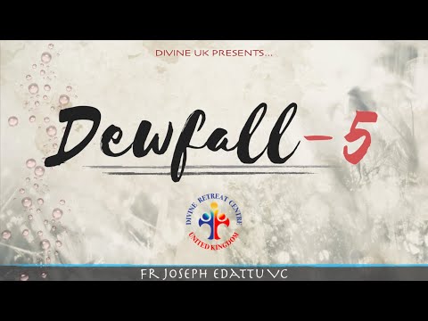 Dewfall 5 - Let nothing unholy touch you