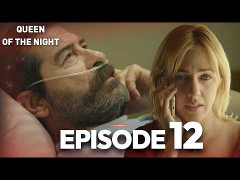 Queen Of The Night Episode 12 | Long Version | English Subtitles | Gecenin Kralicesi