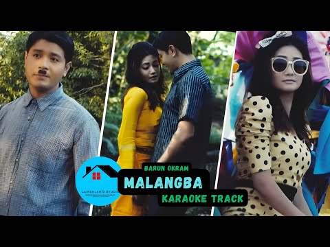 Malangba | Karaoke track | +Lyrics | Barun okram | Manipur song instrument track