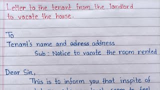 letter/notice to the tenant from the landlord to vacate the house