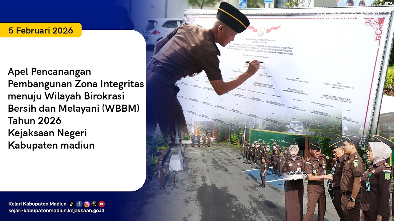 Upacara Pencanangan Wilayah Birokrasi Bersih dan Melayani (WBBM) yang dipimpin oleh Kepala Kejaksaan Negeri Kabupaten Madiun