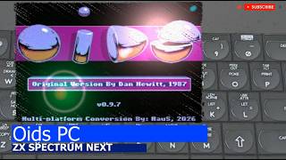 ZX Spectrum NEXT -=Oids PC=-