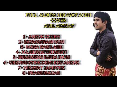 Full Qasidah Pilihan - Hikayat Aceh Cover Anil Althaf