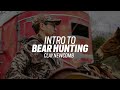 Intro to Bear Hunting | Clay Newcomb