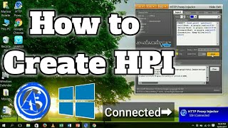 How to Create HPI Config Need Promo for PC/Laptop!! (HTTP Proxy Injector)