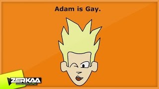 ADAM IS GAY (WITH SIMON)