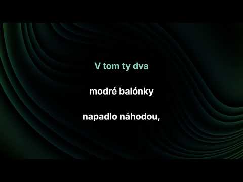 Josef Zíma – Dva modré balónky (karaoke)