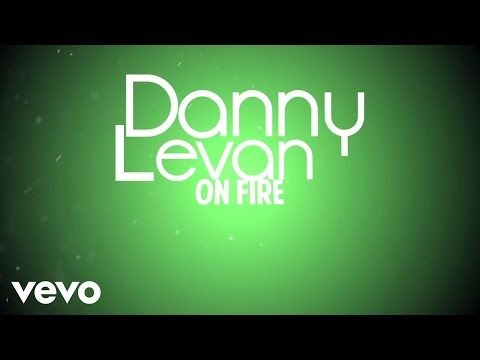 Danny Levan - On Fire ft. Starlight