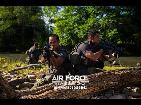 Air Force The Movie: Selagi Bernyawa (Teaser 6）