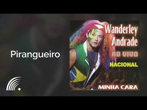 Pirangueiro - Wanderley Andrade