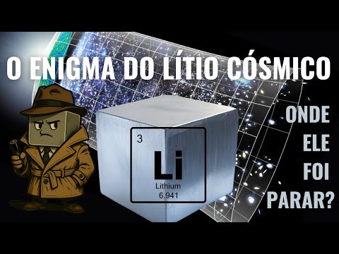O ENIGMA do LÍTIO CÓSMICO | Astroquímica