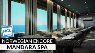 Norwegian Encore | Mandara Spa Full Walkthrough Tour & Review | 4K