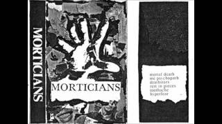 Morticians - Mortal Death