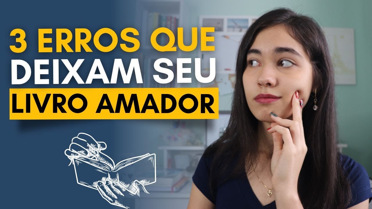 3 ERROS de ESCRITORES INICIANTES que demonstram AMADORISMO | Marina Blanc