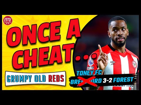 🔴 LIVE GOR | Brentford 3 - 2 Nottingham Forest | Once A Cheat Always a Cheat