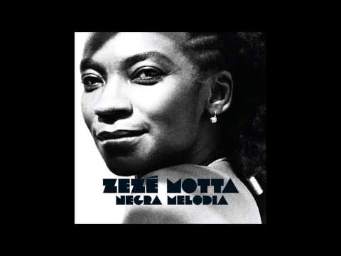 Zezé Motta - Vale Quanto Pesa (Luiz Melodia)
