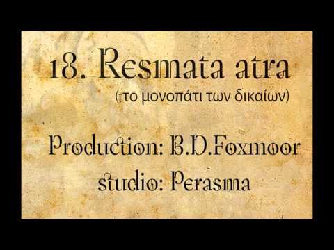 B.D. Foxmoor - Resmata atra - Το μονοπάτι των δικαίων - Official Audio Release