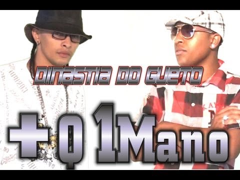 Dinastia do Gueto - + Q 1Mano (Clipe Oficial)
