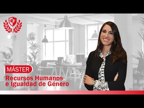 Máster en Recursos Humanos e Igualdad de Género de Máster en Recursos Humanos e Igualdad de Género en Mediterránea Business School