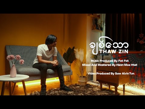 Chit Thaw - Thaw Zin / Composer - Thaw Zin