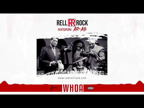 Rell Rock  (feat. Ar-Ab) |  Whoa (Audio)